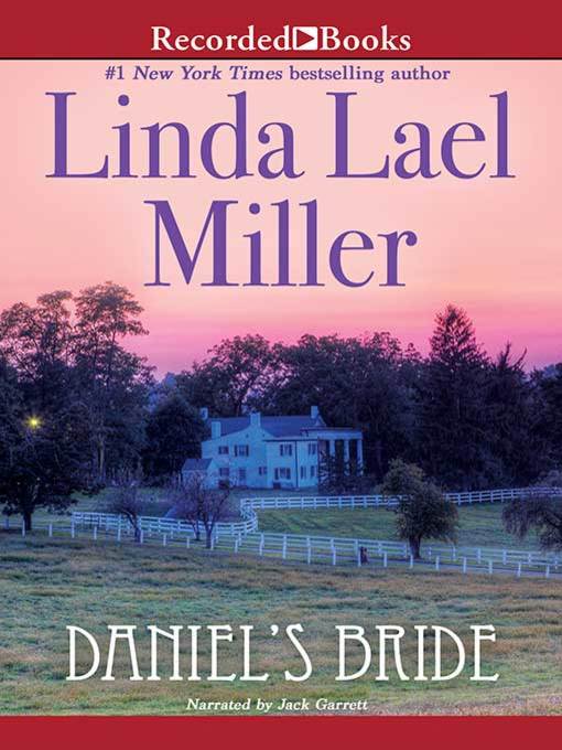 Title details for Daniel's Bride by Linda Lael Miller - Available